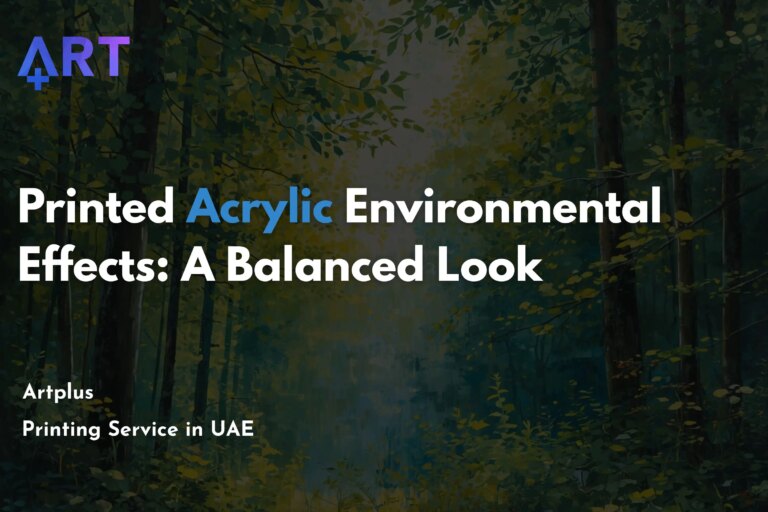 Read more about the article Printed Acrylic Environmental Effects: A Balanced Look