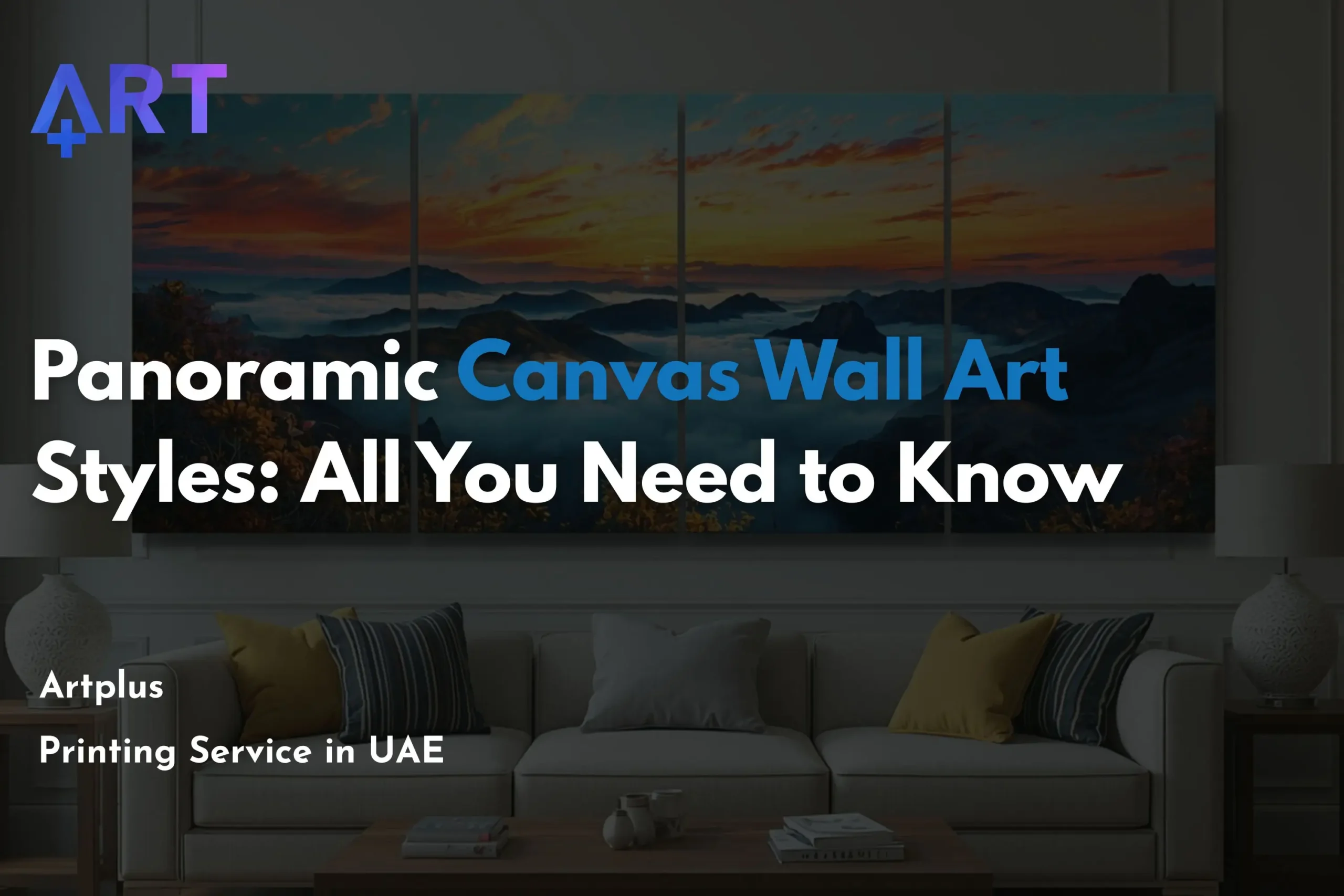 You are currently viewing Panoramic Canvas Wall Art Styles: All You Need to Know