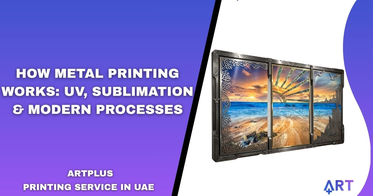 How Metal Printing Works and UAE printing service