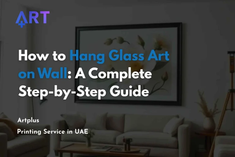 Read more about the article How to Hang Glass Art on Wall? A Complete Guide