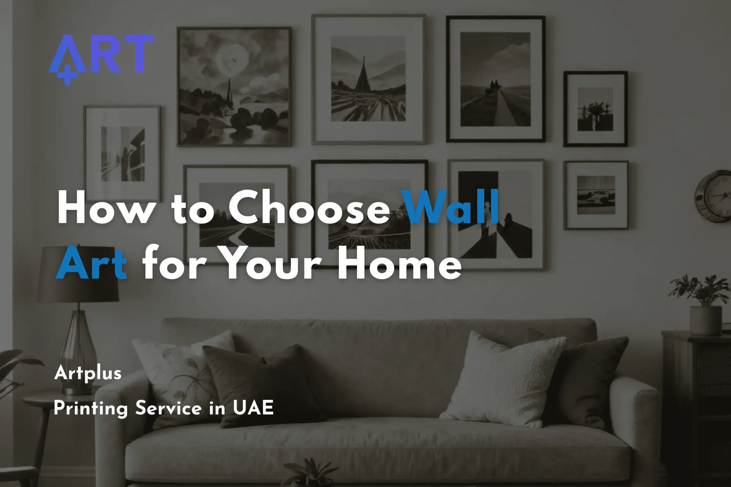 You are currently viewing How to Choose Wall Art for Your Home