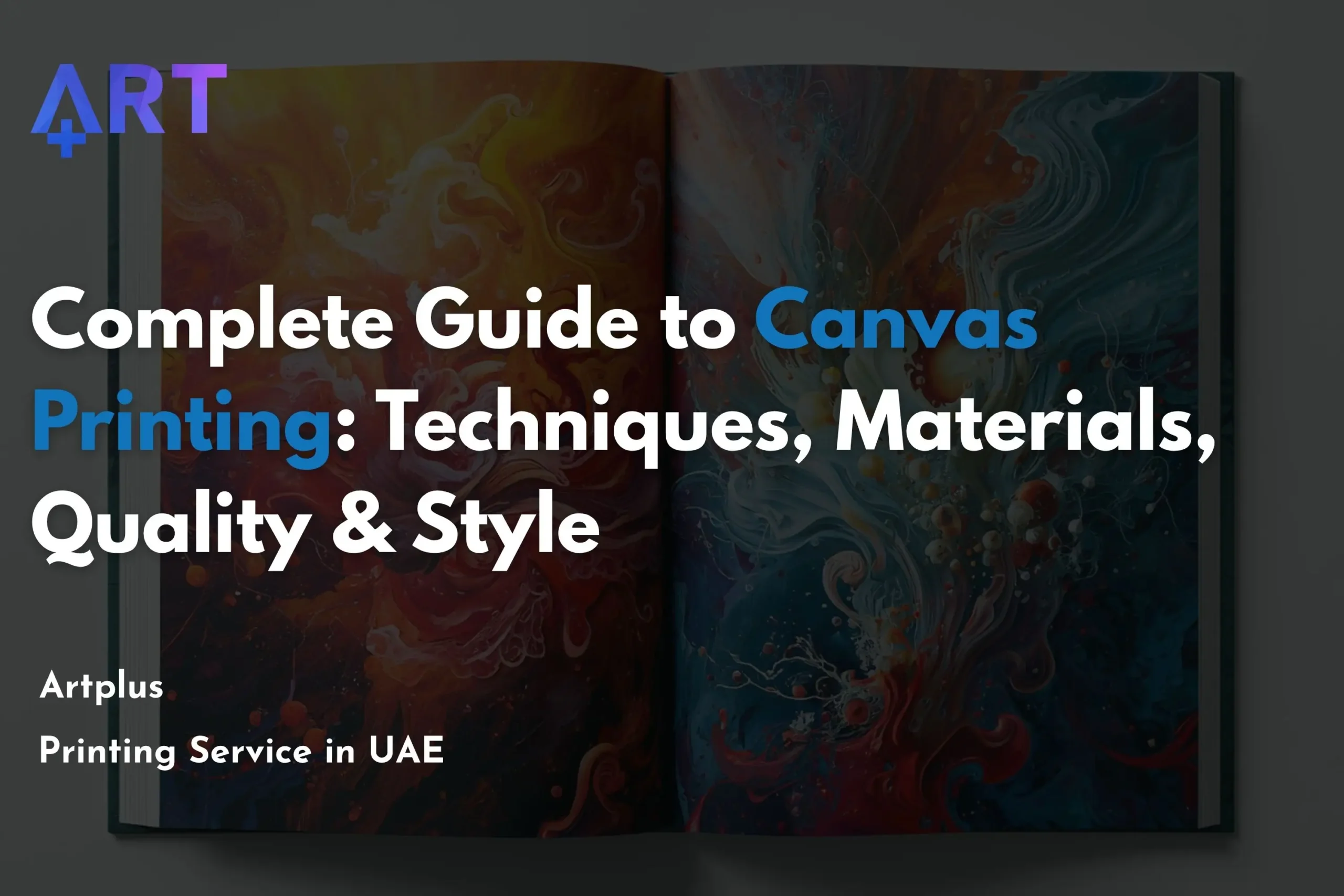You are currently viewing Complete Guide to Canvas Printing: Techniques, Materials, Quality & Style