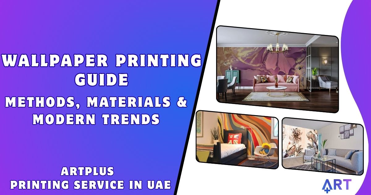 You are currently viewing Wallpaper Printing Guide: Methods, Materials & Modern Trends