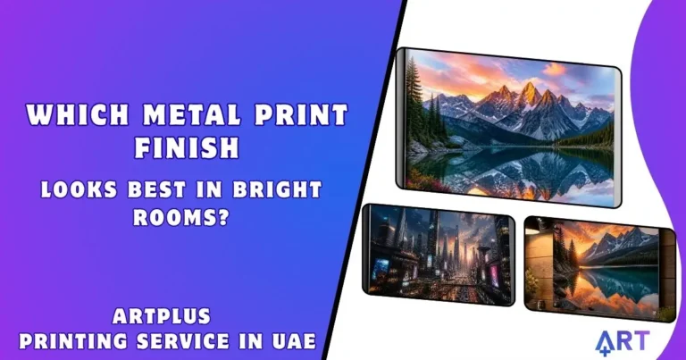 best metal print finish for bright rooms